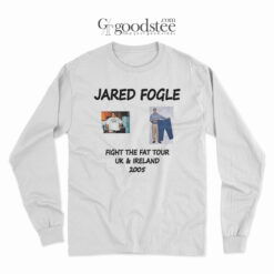 Jared Fogle Fight the Fat Tour UK And Ireland Long Sleeve