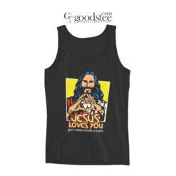 Jesus Love You But I Think Youre A Cunt Tank Top