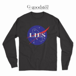 Flat Earth Society Nasa Lies Long Sleeve