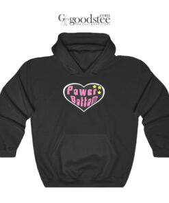 Power Bottom Love Hoodie