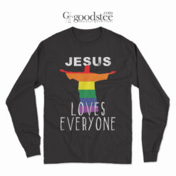 Jesus Loves Everyone Long Sleeve