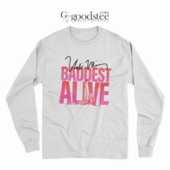 Nicki Minaj Baddest Alive Long Sleeve