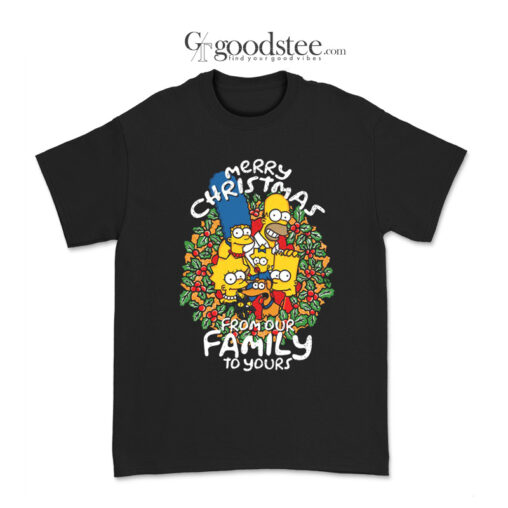 Simpson Family Merry Christmas From Our Family To Yours T-Shirt