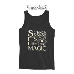 Science It's Like Magic Tank Top