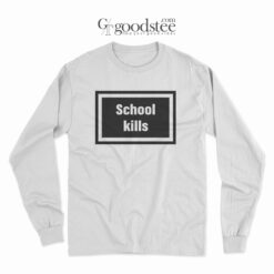 Rihanna School Kills Long Sleeve