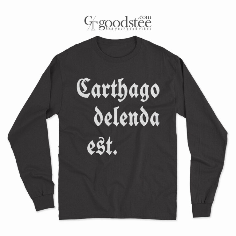 Mark Zuckerberg Carthago Delenda Est Long Sleeve - Goodstee