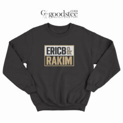 The Boys Mother's Milk Vintage Eric B And Rakim Sweatshirt