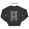 The Boys Mother's Milk Dead Prez Sweatshirt