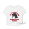 They Think He's a Righteous Dude Y2K Baby Tee